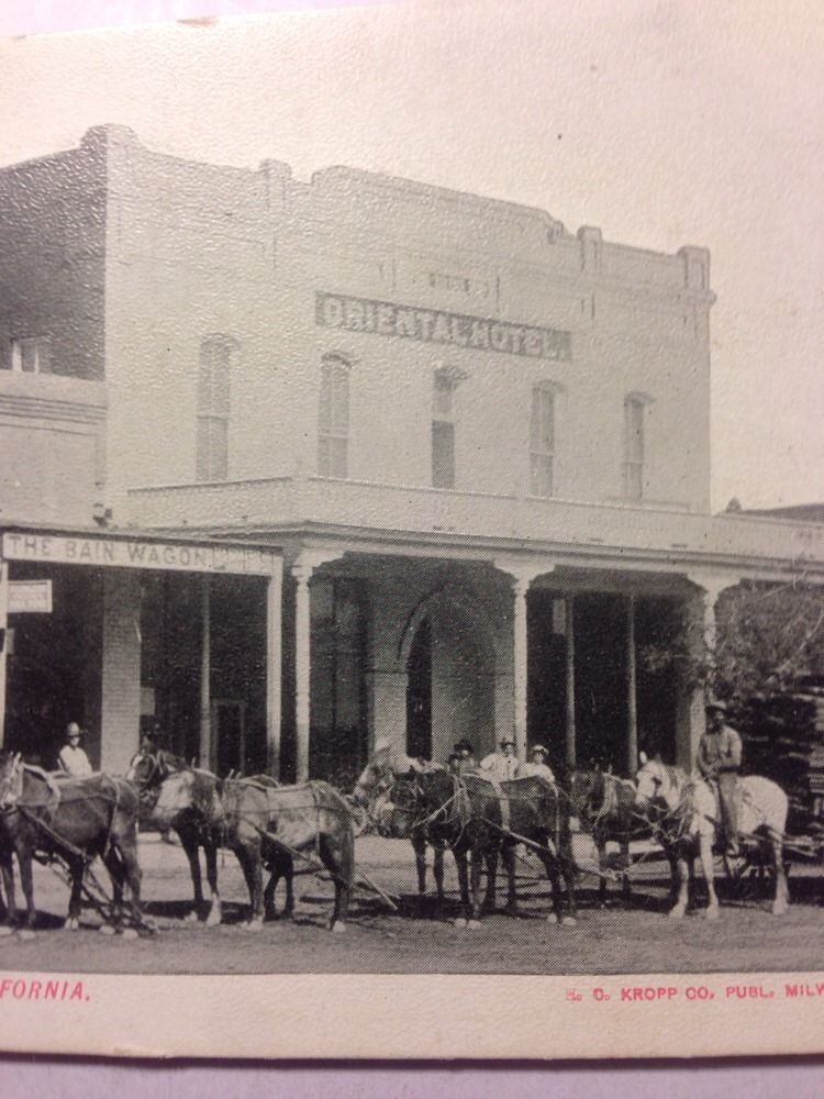 The Oriental Hotel in California in bygone days.